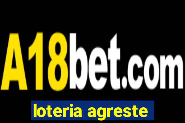 loteria agreste